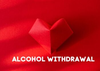 Alcohol Withdrawal