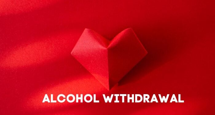 Alcohol Withdrawal