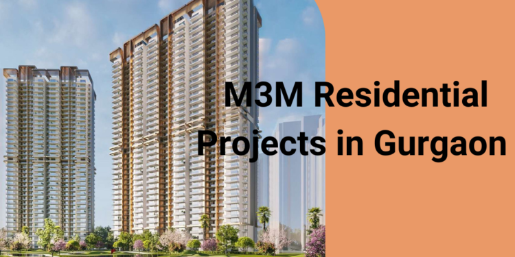 Best 5 M3M Residential Projects in Gurgaon