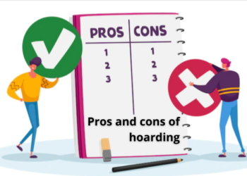 Pros and cons of hoarding