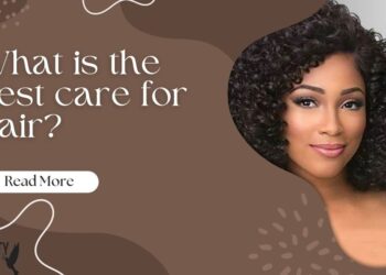 What is the best care for hair - BeautyFlex UK