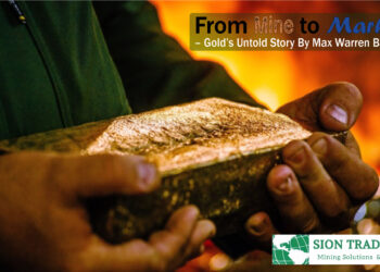 From Mine to Market – Gold’s Untold Story By Max Warren Barber