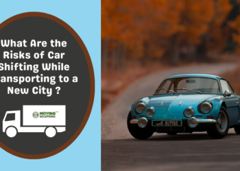 Risks of Car Shifting While Transporting to a New City
