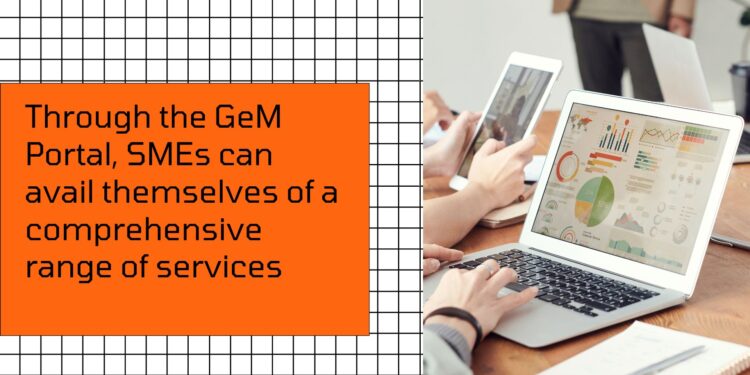 Through the GeM Portal, SMEs can avail themselves of a comprehensive range of services